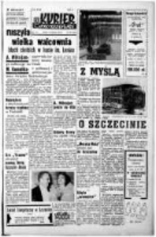 Kurier Szczeciński. R.14, 1958 nr 301 wyd.A