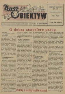 Nasz Obiektyw : pismo pracowników Szczecińskich Zakładów Graficznych. 1955 nr 5