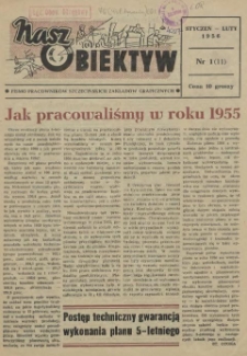 Nasz Obiektyw : pismo pracowników Szczecińskich Zakładów Graficznych. 1956 nr 1