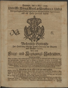 Wochentliche Stettinische zur Handlung nützliche Preis-Courante der Waaren und Wechsel-Cours, wie auch Frage- und Anzeigungs-Nachrichten. 1728 No. 6
