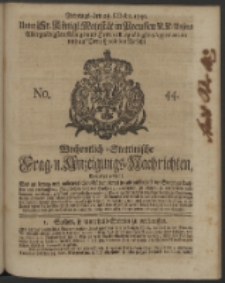 Wochentlich-Stettinische Frag- und Anzeigungs-Nachrichten. 1740 No. 44