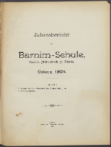 Jahresbericht der Barnim-Schule Knaben-Mittelschule zu Stettin. Ostern 1904