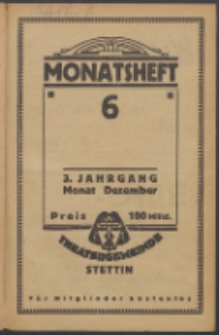Monatsheft der Theatergemeinde e.V. Stettin. Jg. 3, 1923 H. 6