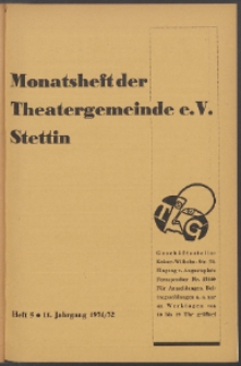 Monatsheft der Theatergemeinde e.V. Stettin. Jg. 11, 1931/1932 H. 5