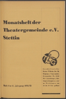 Monatsheft der Theatergemeinde e.V. Stettin. Jg. 11, 1931/1932 H. 8