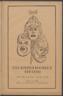 Monatsheft der Theatergemeinde e.V. Stettin. Jg. 1, 1921/22 H. 10