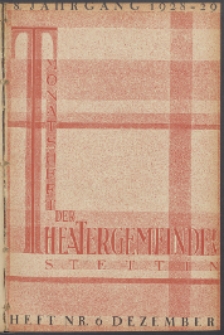 Monatsheft der Theatergemeinde e.V. Stettin. Jg. 8, 1928 H. Nr. 6