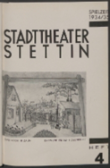 Stadt-Theater Stettin. 1934 H. 4