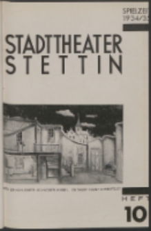 Stadt-Theater Stettin. 1934 H. 10