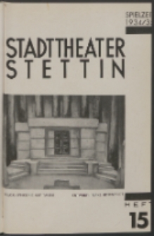 Stadt-Theater Stettin. 1935 H. 15
