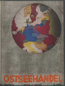 Ostsee-Handel : Wirtschaftszeitschrift für der Wirtschaftsgebiet des Gaues Pommern und der Ostsee und Südostländer. Jg. 19, 1939 Nr. 12