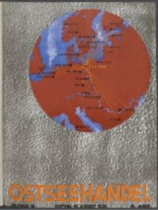 Ostsee-Handel : Wirtschaftszeitschrift für der Wirtschaftsgebiet des Gaues Pommern und der Ostsee und Südostländer. Jg. 19, 1939 Nr. 16