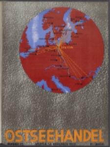 Ostsee-Handel : Wirtschaftszeitschrift für der Wirtschaftsgebiet des Gaues Pommern und der Ostsee und Südostländer. Jg. 19, 1939 Nr.22
