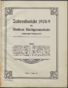 Jahresbericht des Stettiner Stadtgymnasiums, Ehemaligen Rats-Lyceums 1908/9