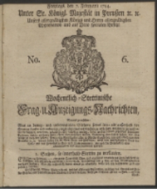 Wochentlich-Stettinische Frag- und Anzeigungs-Nachrichten. 1744 No. 6