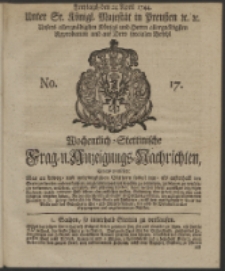 Wochentlich-Stettinische Frag- und Anzeigungs-Nachrichten. 1744 No. 17
