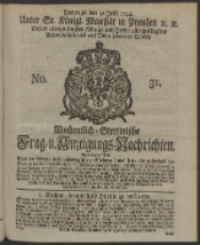 Wochentlich-Stettinische Frag- und Anzeigungs-Nachrichten. 1744 No. 31