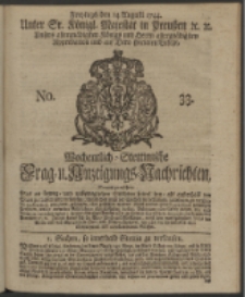 Wochentlich-Stettinische Frag- und Anzeigungs-Nachrichten. 1744 No. 33 + Anhang