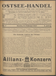 Ostsee-Handel : Wirtschaftszeitschrift f&uuml;r der Wirtschaftsgebiet des Gaues Pommern und der Ostsee und S&uuml;dostl&auml;nder. Jg. 5, 1925 Nr. 7