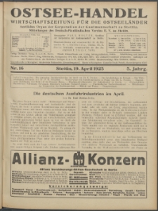 Ostsee-Handel : Wirtschaftszeitschrift für der Wirtschaftsgebiet des Gaues Pommern und der Ostsee und Südostländer. Jg. 5, 1925 Nr. 16