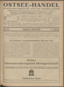 Ostsee-Handel : Wirtschaftszeitschrift für der Wirtschaftsgebiet des Gaues Pommern und der Ostsee und Südostländer. Jg. 5, 1925 Nr. 18