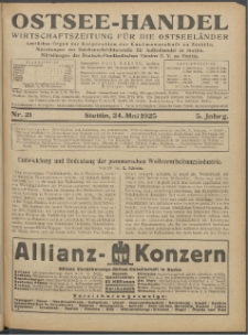 Ostsee-Handel : Wirtschaftszeitschrift f&uuml;r der Wirtschaftsgebiet des Gaues Pommern und der Ostsee und S&uuml;dostl&auml;nder. Jg. 5, 1925 Nr. 21