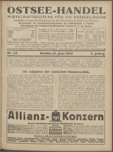 Ostsee-Handel : Wirtschaftszeitschrift für der Wirtschaftsgebiet des Gaues Pommern und der Ostsee und Südostländer. Jg. 5, 1925 Nr. 24