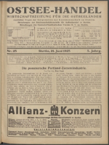 Ostsee-Handel : Wirtschaftszeitschrift für der Wirtschaftsgebiet des Gaues Pommern und der Ostsee und Südostländer. Jg. 5, 1925 Nr. 25