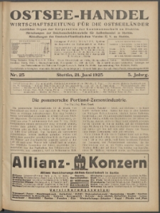 Ostsee-Handel : Wirtschaftszeitschrift für der Wirtschaftsgebiet des Gaues Pommern und der Ostsee und Südostländer. Jg. 5, 1925 Nr. 25