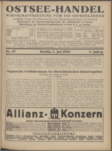 Ostsee-Handel : Wirtschaftszeitschrift für der Wirtschaftsgebiet des Gaues Pommern und der Ostsee und Südostländer. Jg. 5, 1925 Nr. 27