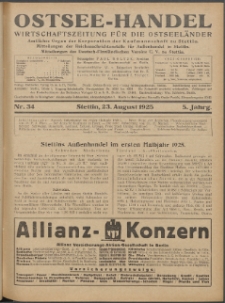 Ostsee-Handel : Wirtschaftszeitschrift für der Wirtschaftsgebiet des Gaues Pommern und der Ostsee und Südostländer. Jg. 5, 1925 Nr. 34