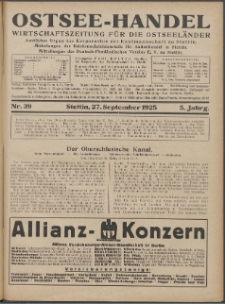 Ostsee-Handel : Wirtschaftszeitschrift für der Wirtschaftsgebiet des Gaues Pommern und der Ostsee und Südostländer. Jg. 5, 1925 Nr. 39