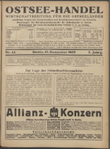 Ostsee-Handel : Wirtschaftszeitschrift für der Wirtschaftsgebiet des Gaues Pommern und der Ostsee und Südostländer. Jg. 5, 1925 Nr. 44