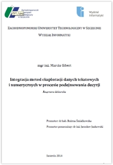 Integracja metod eksploracji danych tekstowych i numerycznych w procesie podejmowania decyzji