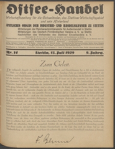 Ostsee-Handel : Wirtschaftszeitschrift für der Wirtschaftsgebiet des Gaues Pommern und der Ostsee und Südostländer. Jg. 9, 1929 Nr. 14