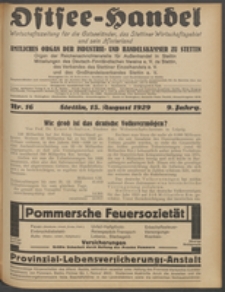 Ostsee-Handel : Wirtschaftszeitschrift für der Wirtschaftsgebiet des Gaues Pommern und der Ostsee und Südostländer. Jg. 9, 1929 Nr. 16