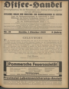 Ostsee-Handel : Wirtschaftszeitschrift für der Wirtschaftsgebiet des Gaues Pommern und der Ostsee und Südostländer. Jg. 9, 1929 Nr. 19