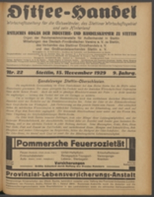 Ostsee-Handel : Wirtschaftszeitschrift f&uuml;r der Wirtschaftsgebiet des Gaues Pommern und der Ostsee und S&uuml;dostl&auml;nder. Jg. 9, 1929 Nr. 22