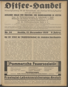 Ostsee-Handel : Wirtschaftszeitschrift f&uuml;r der Wirtschaftsgebiet des Gaues Pommern und der Ostsee und S&uuml;dostl&auml;nder. Jg. 9, 1929 Nr. 24