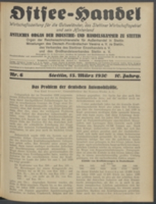 Ostsee-Handel : Wirtschaftszeitschrift für der Wirtschaftsgebiet des Gaues Pommern und der Ostsee und Südostländer. Jg. 10, 1930 Nr. 6