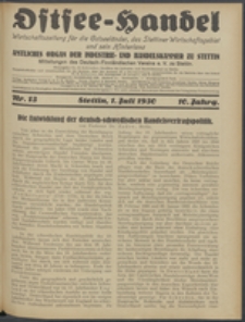 Ostsee-Handel : Wirtschaftszeitschrift für der Wirtschaftsgebiet des Gaues Pommern und der Ostsee und Südostländer. Jg. 10, 1930 Nr. 13