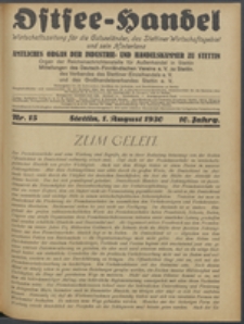 Ostsee-Handel : Wirtschaftszeitschrift für der Wirtschaftsgebiet des Gaues Pommern und der Ostsee und Südostländer. Jg. 10, 1930 Nr. 15