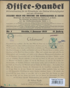 Ostsee-Handel : Wirtschaftszeitschrift für der Wirtschaftsgebiet des Gaues Pommern und der Ostsee und Südostländer. Jg. 11, 1931 Nr. 1
