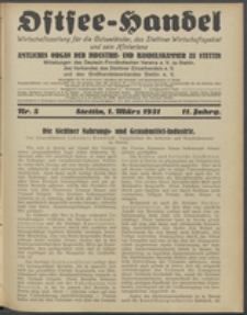 Ostsee-Handel : Wirtschaftszeitschrift für der Wirtschaftsgebiet des Gaues Pommern und der Ostsee und Südostländer. Jg. 11, 1931 Nr. 5