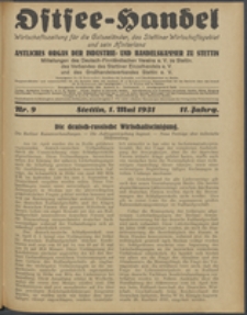 Ostsee-Handel : Wirtschaftszeitschrift für der Wirtschaftsgebiet des Gaues Pommern und der Ostsee und Südostländer. Jg. 11, 1931 Nr. 9