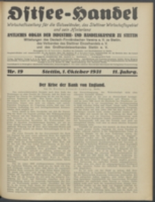 Ostsee-Handel : Wirtschaftszeitschrift für der Wirtschaftsgebiet des Gaues Pommern und der Ostsee und Südostländer. Jg. 11, 1931 Nr. 19