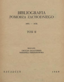 Bibliografia Pomorza Zachodniego. T.2, 1951-1956