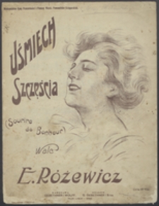 Uśmiech szczęścia = (Sourire de Bonheur) : walc