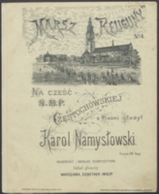 Marsz "Religijny" No 4 : na cześć N.M.P. Częstochowskiej : z pieśni