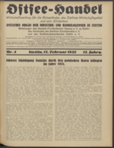Ostsee-Handel : Wirtschaftszeitschrift f&uuml;r der Wirtschaftsgebiet des Gaues Pommern und der Ostsee und S&uuml;dostl&auml;nder. Jg. 12, 1932 Nr. 4